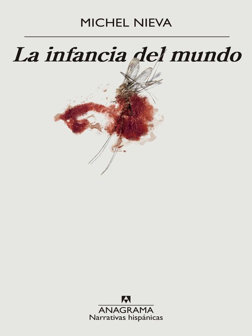 Title details for La infancia del mundo by Michel Nieva - Wait list